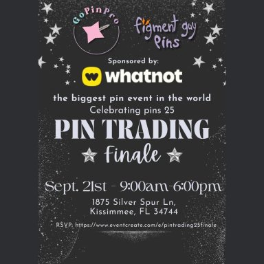 GoPinPro/Figment Guy, Celebrating Pins 25, Pin Trading Finale, September 21, 2025
