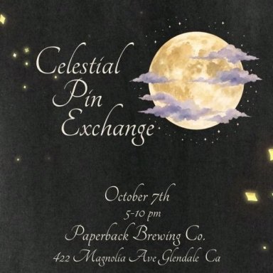 Glendale, CA; Celestial Pin Exchange; October 7, 2026